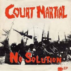 Court Martial : No Solution EP
